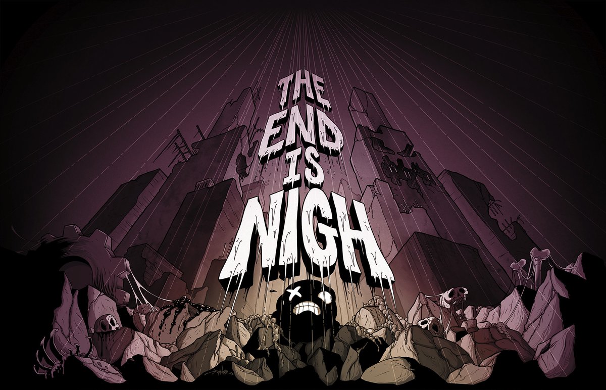 Key art for The End Is Nigh game.