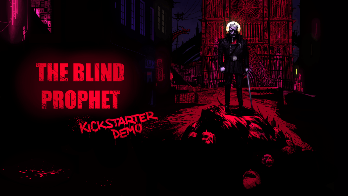 The Blind Prophet Kickstarter Demo